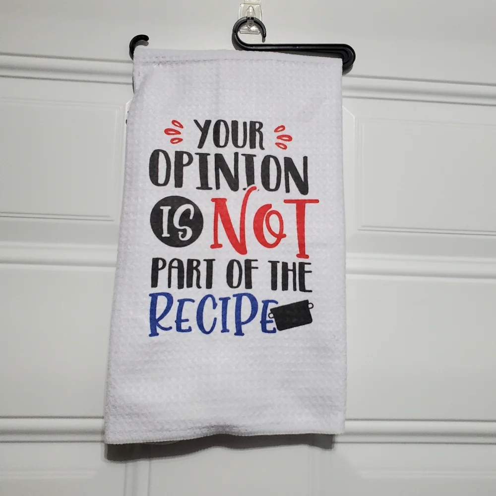Your Opinion Is Not Part Of The Recipe Waffle Knit Tea Towel